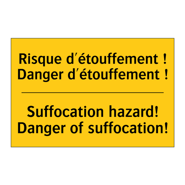 Risque d'étouffement ! Danger  /.../ - Suffocation hazard! Danger of  /.../