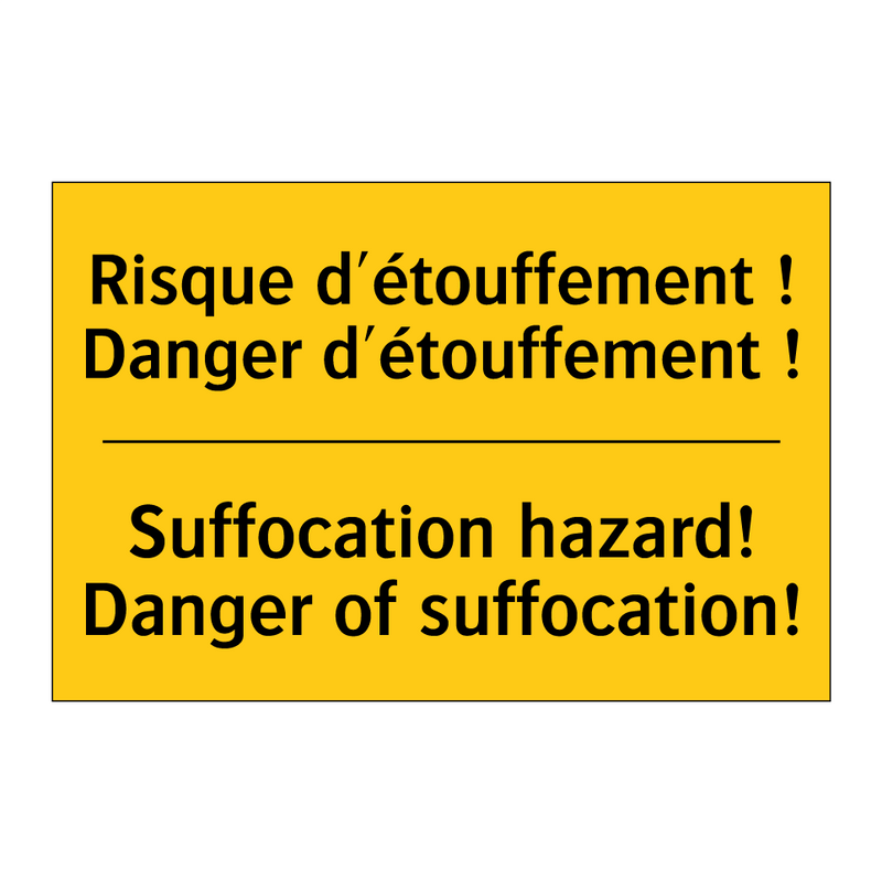 Risque d'étouffement ! Danger  /.../ - Suffocation hazard! Danger of  /.../