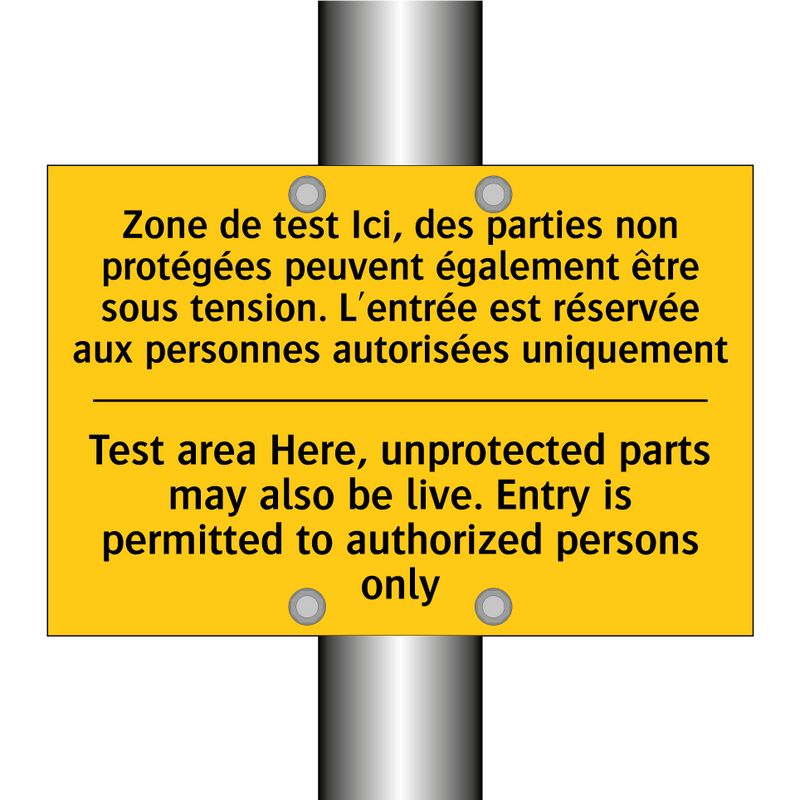 Zone de test Ici, des parties  /.../ - Test area Here, unprotected parts  /.../