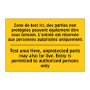 Zone de test Ici, des parties  /.../ - Test area Here, unprotected parts  /.../