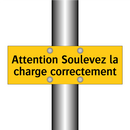 Attention Soulevez la charge correctement
