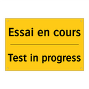 Essai en cours - Test in progress
