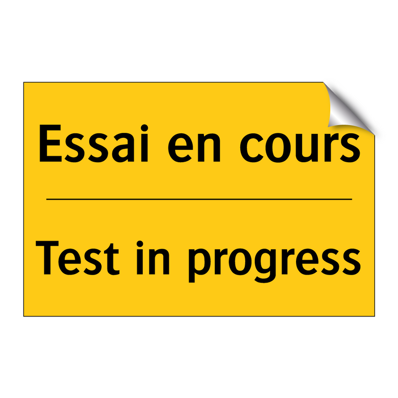 Essai en cours - Test in progress