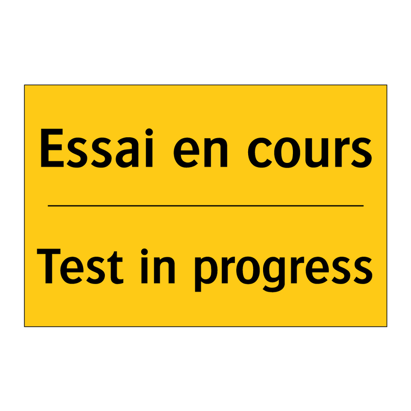 Essai en cours - Test in progress