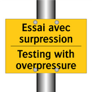 Essai avec surpression - Testing with overpressure