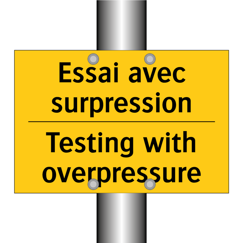 Essai avec surpression - Testing with overpressure