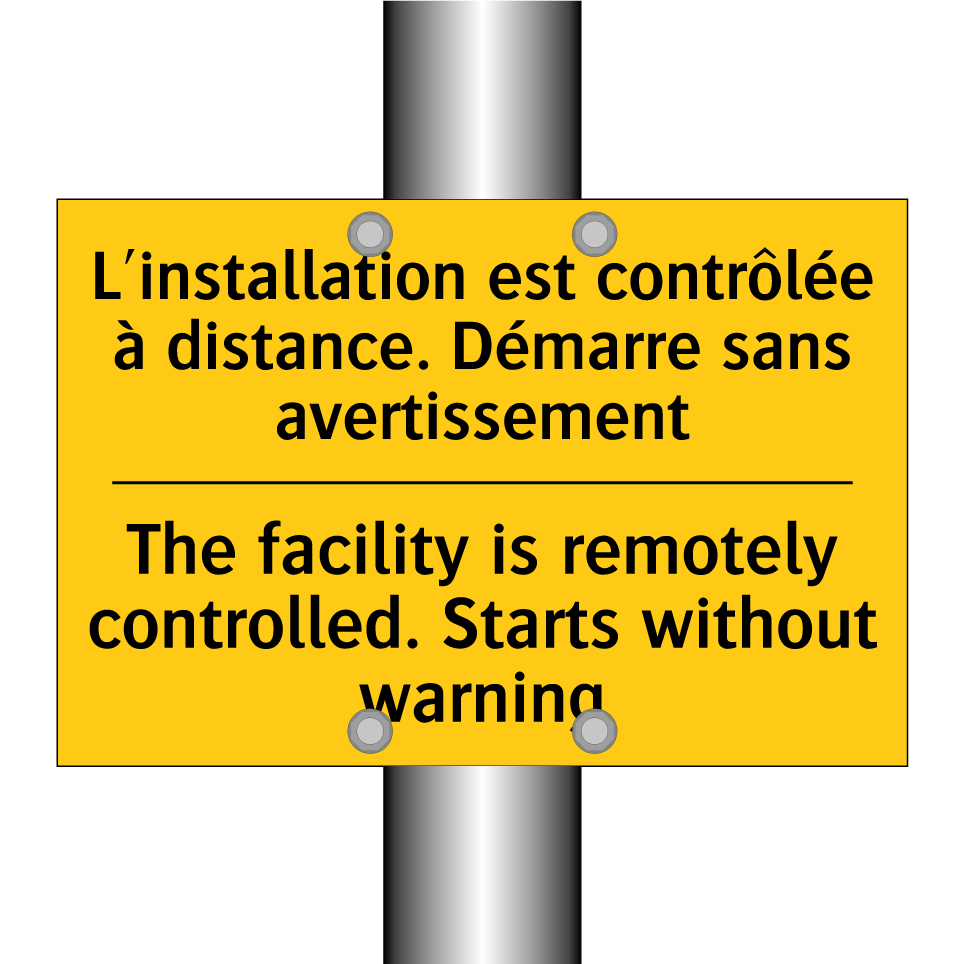 L'installation est contrôlée à  /.../ - The facility is remotely controlled.  /.../