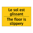 Le sol est glissant - The floor is slippery