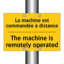 La machine est commandée à distance /.../ - The machine is remotely operated /.../