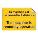 La machine est commandée à distance /.../ - The machine is remotely operated /.../