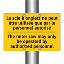 La scie à onglets ne peut être  /.../ - The miter saw may only be operated  /.../