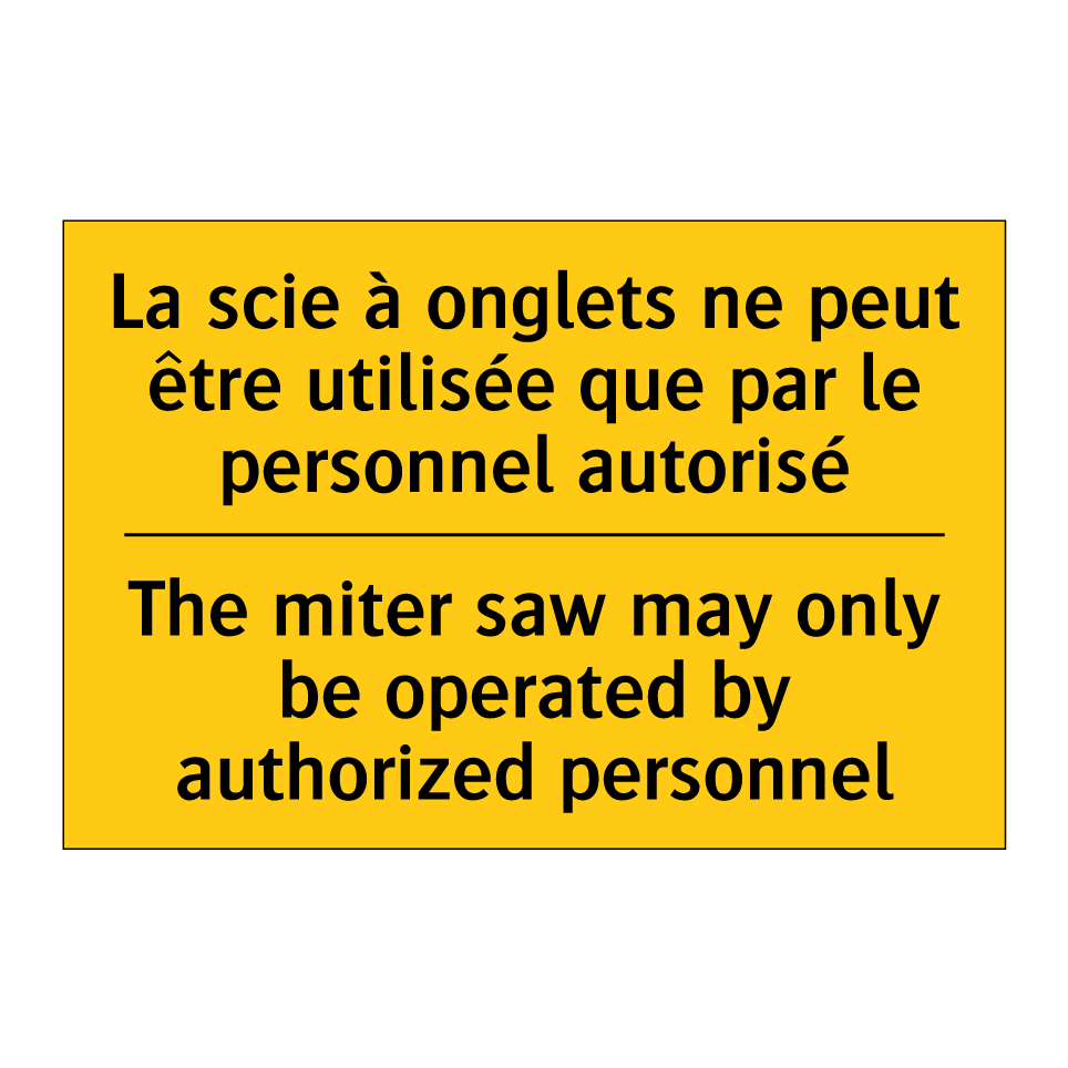 La scie à onglets ne peut être  /.../ - The miter saw may only be operated  /.../