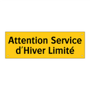 Attention Service d'Hiver Limité