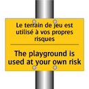 Le terrain de jeu est utilisé  /.../ - The playground is used at your  /.../