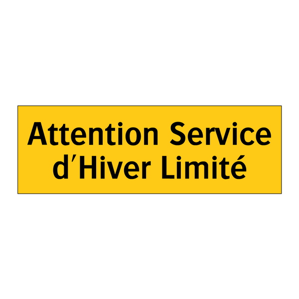 Attention Service d'Hiver Limité