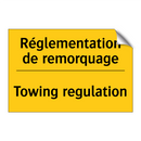 Réglementation de remorquage - Towing regulation