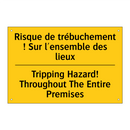 Risque de trébuchement ! Sur l'ensemble  /.../ - Tripping Hazard! Throughout The  /.../