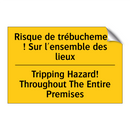 Risque de trébuchement ! Sur l'ensemble  /.../ - Tripping Hazard! Throughout The  /.../