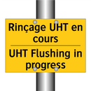 Rinçage UHT en cours - UHT Flushing in progress