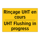 Rinçage UHT en cours - UHT Flushing in progress