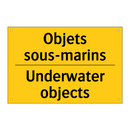 Objets sous-marins - Underwater objects