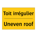 Toit irrégulier - Uneven roof