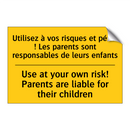 Utilisez à vos risques et périls  /.../ - Use at your own risk! Parents  /.../