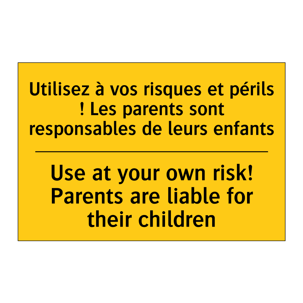 Utilisez à vos risques et périls  /.../ - Use at your own risk! Parents  /.../