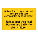 Utilisez à vos risques et périls  /.../ - Use at your own risk! Parents  /.../