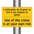 L'utilisation de la grue se fait  /.../ - Use of the crane is at your own  /.../