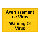 Avertissement de Virus - Warning Of Virus