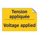 Tension appliquée - Voltage applied