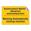 Avertissement Machine démarrant  /.../ - Warning Automatically starting  /.../