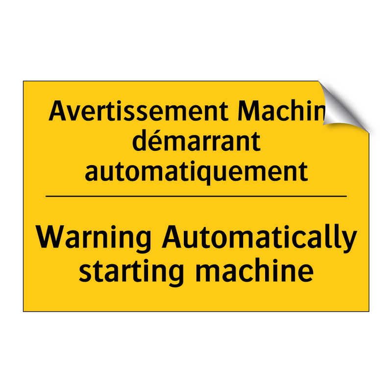 Avertissement Machine démarrant  /.../ - Warning Automatically starting  /.../