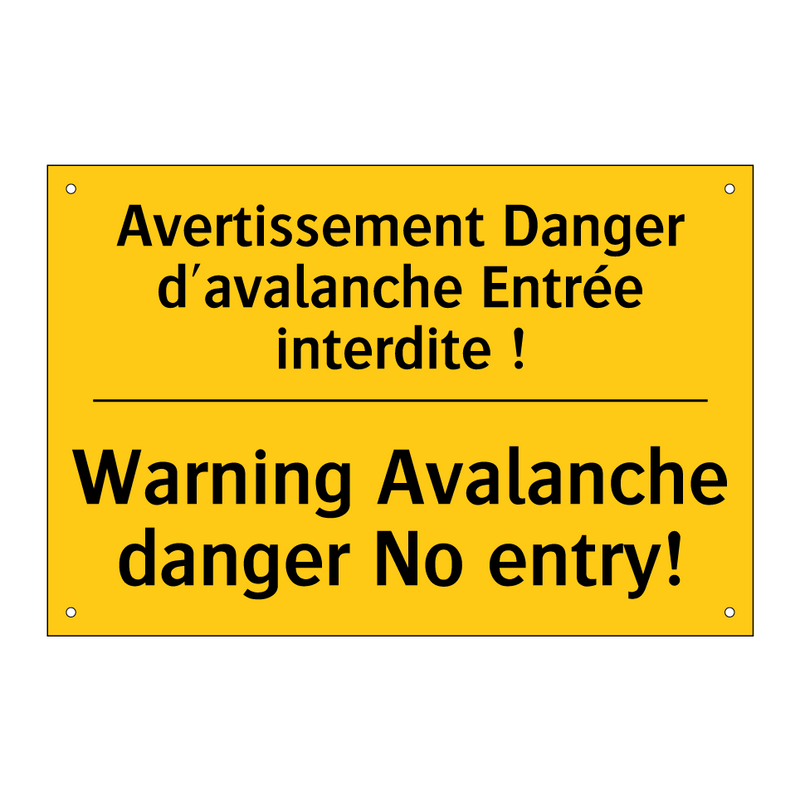 Avertissement Danger d'avalanche  /.../ - Warning Avalanche danger No entry! /.../