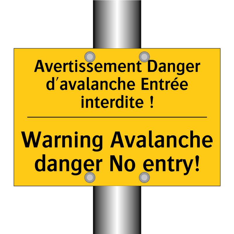 Avertissement Danger d'avalanche  /.../ - Warning Avalanche danger No entry! /.../