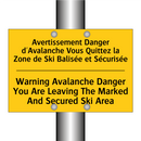 Avertissement Danger d'Avalanche  /.../ - Warning Avalanche Danger You Are  /.../