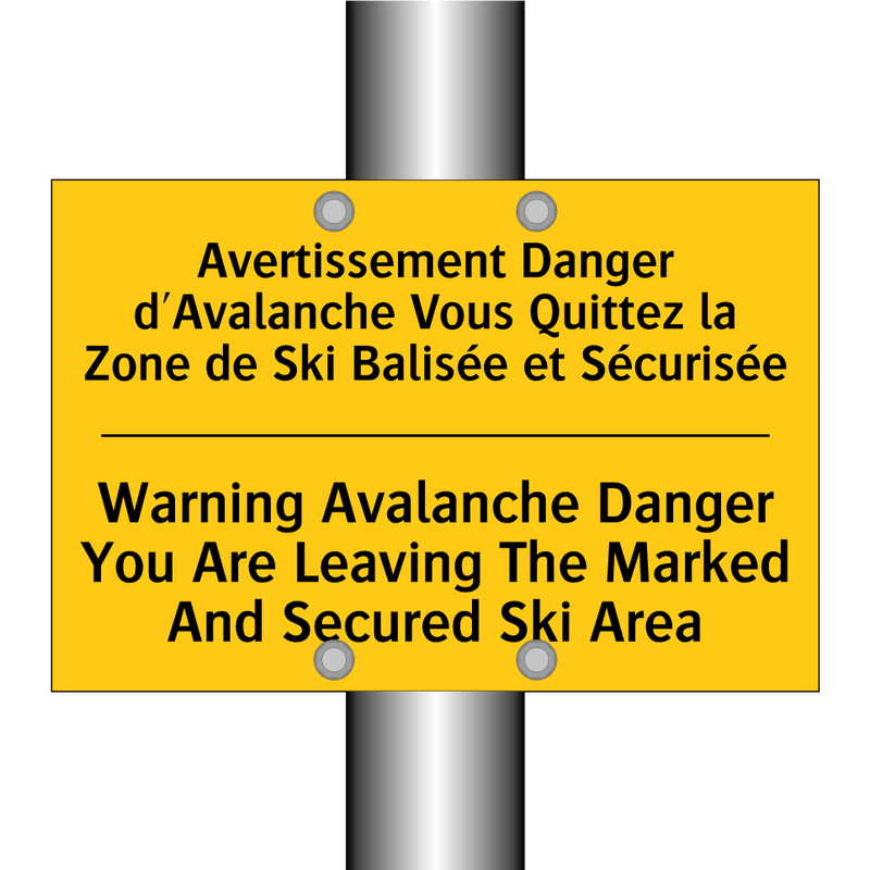 Avertissement Danger d'Avalanche  /.../ - Warning Avalanche Danger You Are  /.../