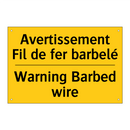 Avertissement Fil de fer barbelé /.../ - Warning Barbed wire