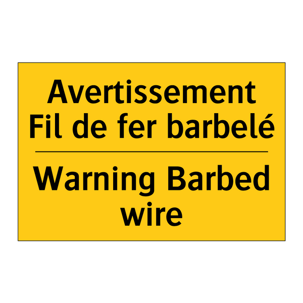 Avertissement Fil de fer barbelé /.../ - Warning Barbed wire