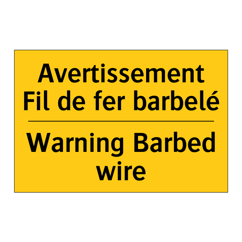 Avertissement Fil de fer barbelé /.../ - Warning Barbed wire