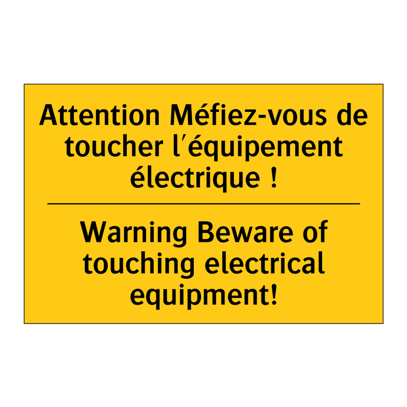 Attention Méfiez-vous de toucher  /.../ - Warning Beware of touching electrical  /.../