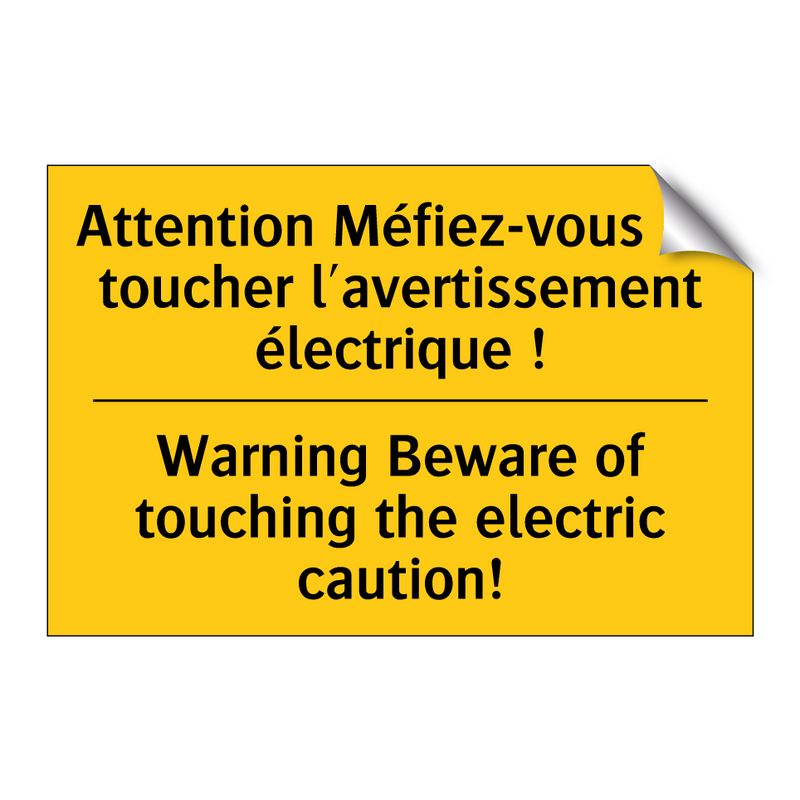 Attention Méfiez-vous de toucher  /.../ - Warning Beware of touching the  /.../