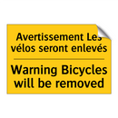 Avertissement Les vélos seront  /.../ - Warning Bicycles will be removed /.../
