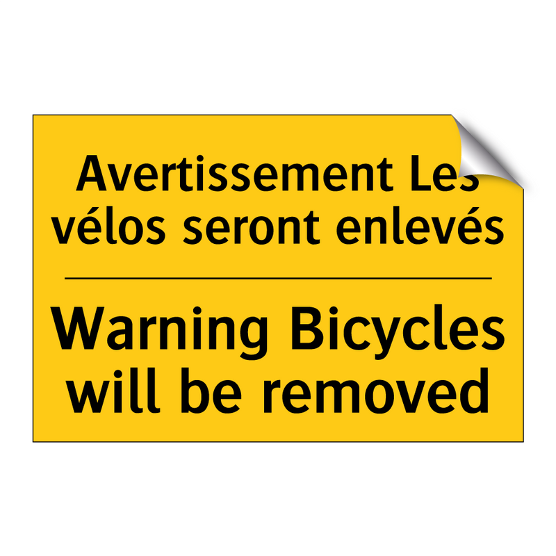 Avertissement Les vélos seront  /.../ - Warning Bicycles will be removed /.../