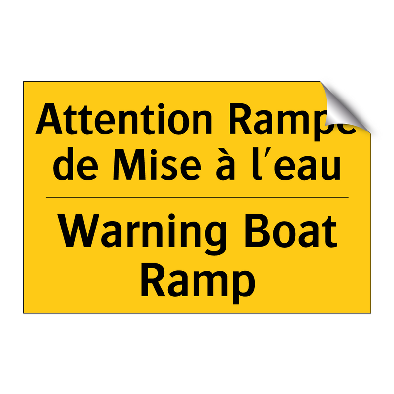 Attention Rampe de Mise à l'eau /.../ - Warning Boat Ramp