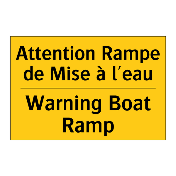 Attention Rampe de Mise à l'eau /.../ - Warning Boat Ramp