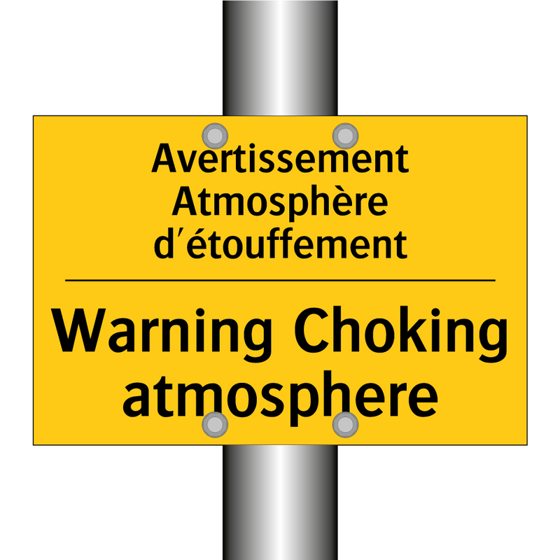 Avertissement Atmosphère d'étouffement /.../ - Warning Choking atmosphere