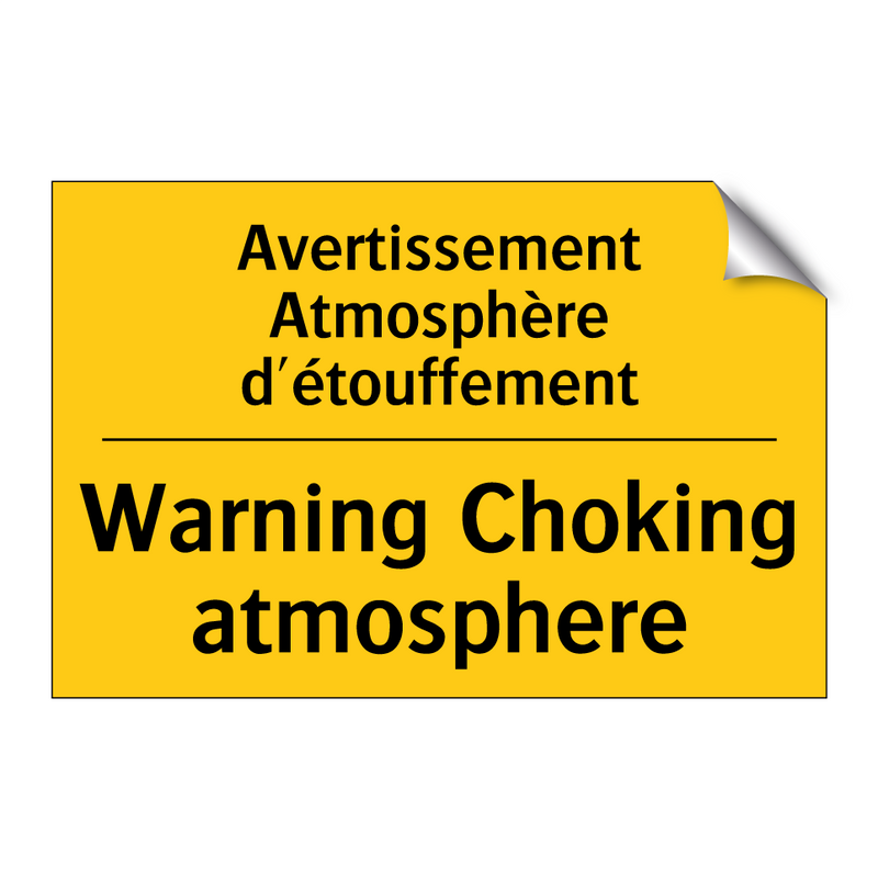 Avertissement Atmosphère d'étouffement /.../ - Warning Choking atmosphere