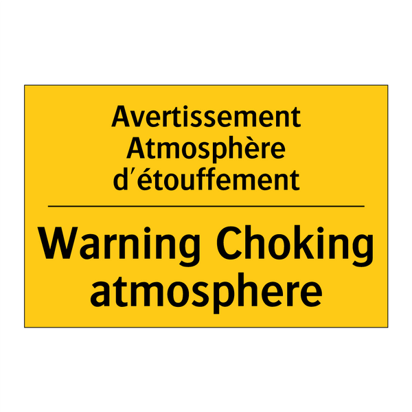 Avertissement Atmosphère d'étouffement /.../ - Warning Choking atmosphere
